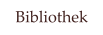 Bibliothek
